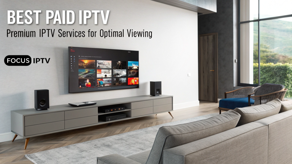 Best Paid IPTV