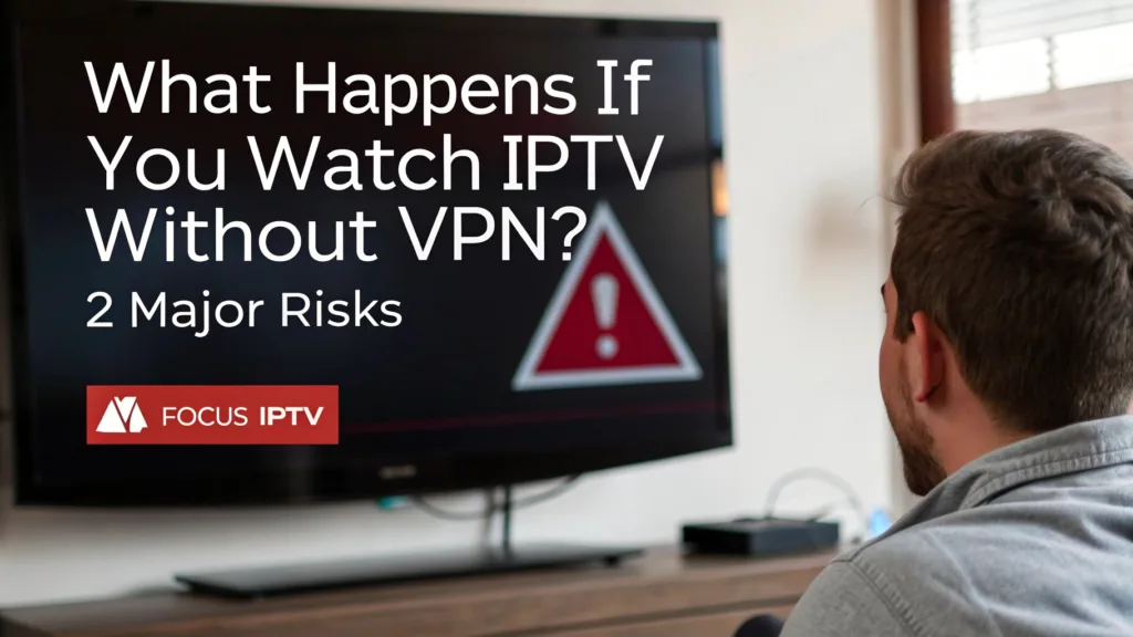 Watch IPTV Without VPN
