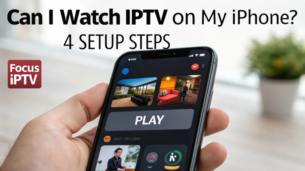 watch IPTV on iPhone